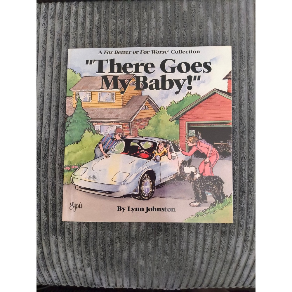 There Goes My Baby! by Lynn Johnston.